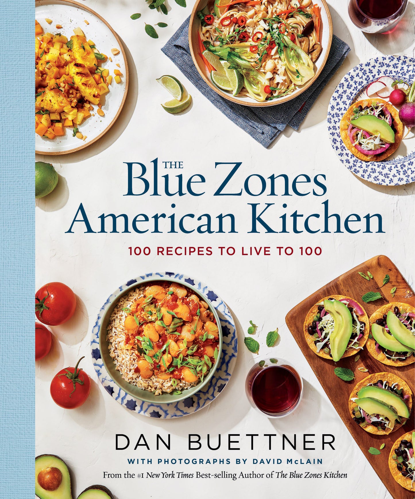The Blue Zones American Kitchen - 100 Recipes to Live to 100 (The Blue Zones)