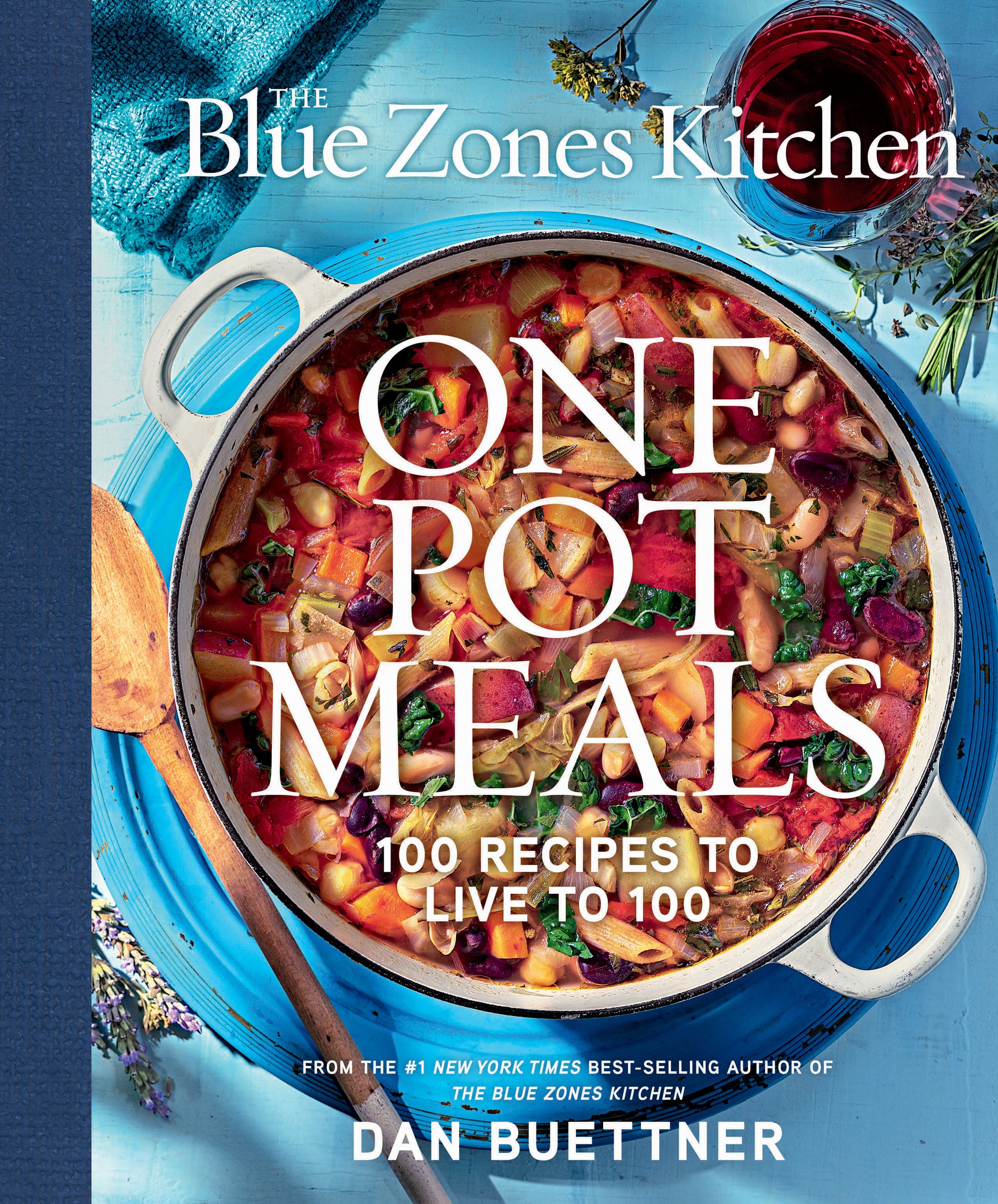 The Blue Zones Kitchen One Pot Meals - 100 Recipes to Live to 100 (The Blue Zones)