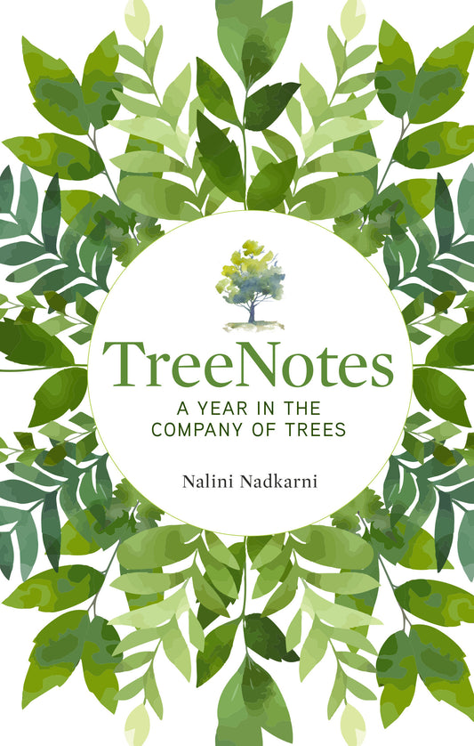 TreeNotes - A Year in the Company of Trees
