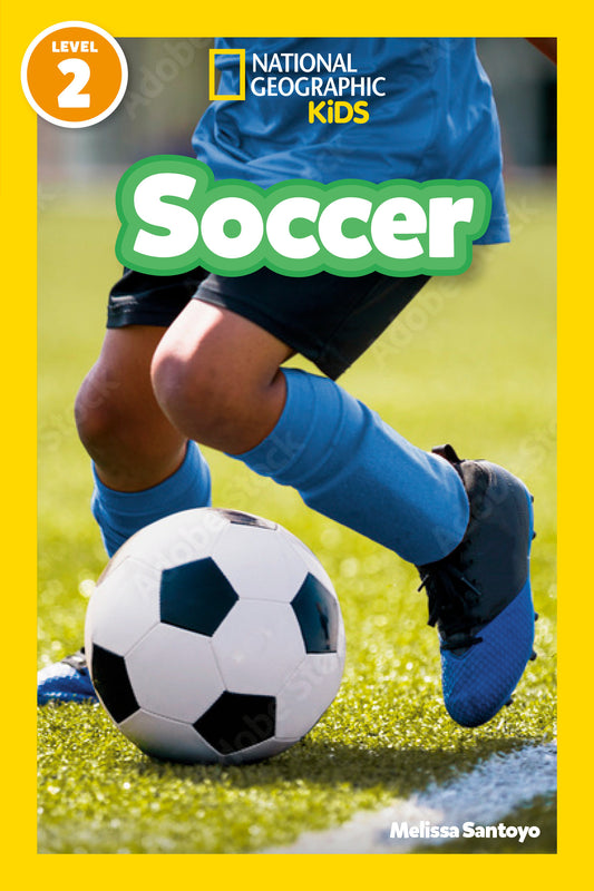 Soccer (National Geographic Kids Readers, Level 2) (National Geographic Readers)