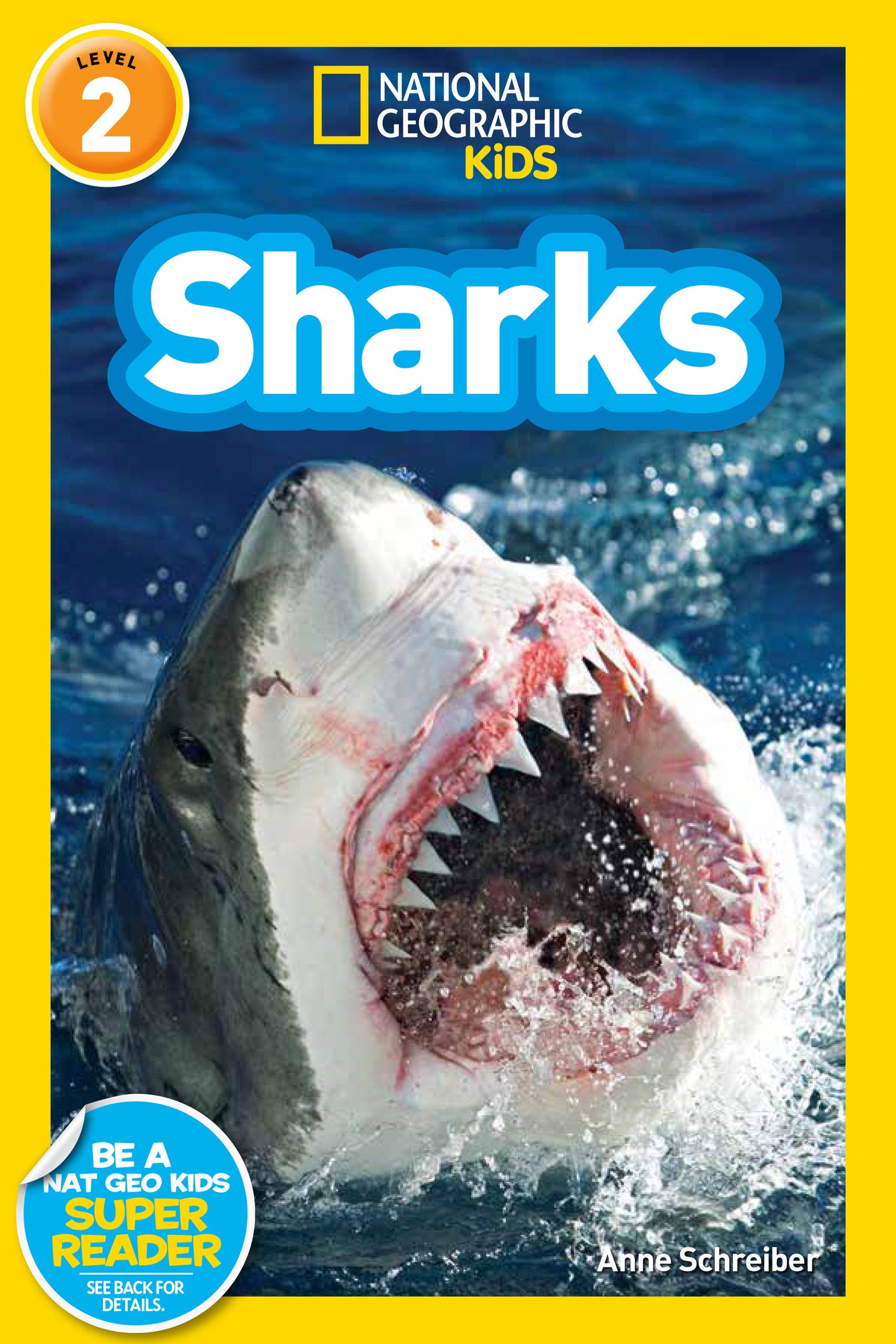 Sharks (National Geographic Kids Readers, Level 2) (National Geographic Kids Readers)