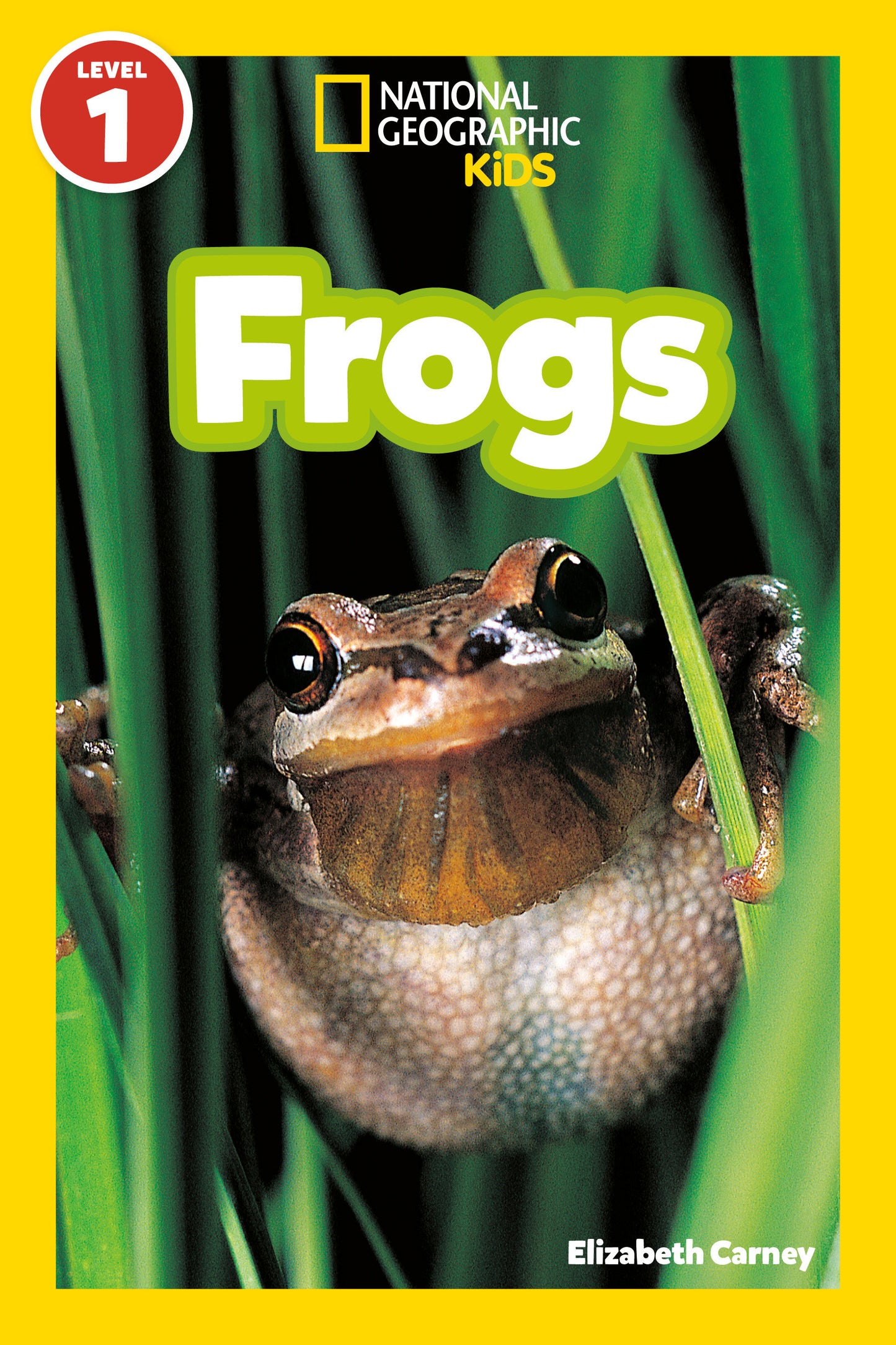 Frogs (National Geographic Kids Explore! Readers, Level 1) (National Geographic Kids Readers)