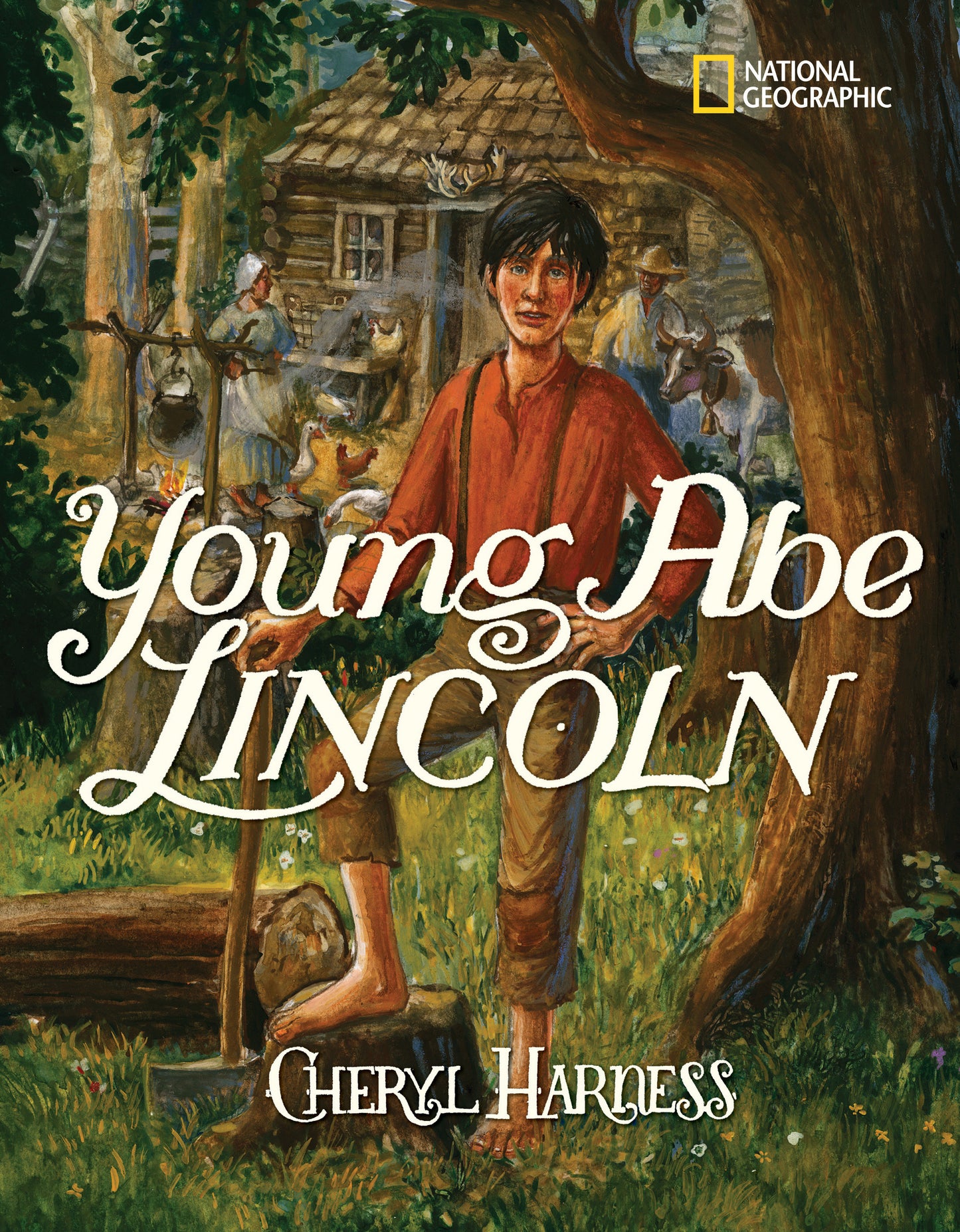 Young Abe Lincoln - The Frontier Days: 1809-1837 (Cheryl Harness Histories)