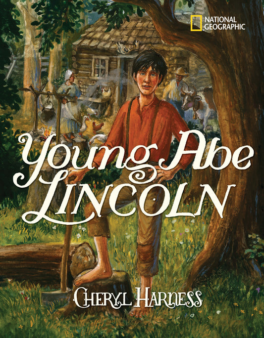 Young Abe Lincoln - The Frontier Days: 1809-1837 (Cheryl Harness Histories)