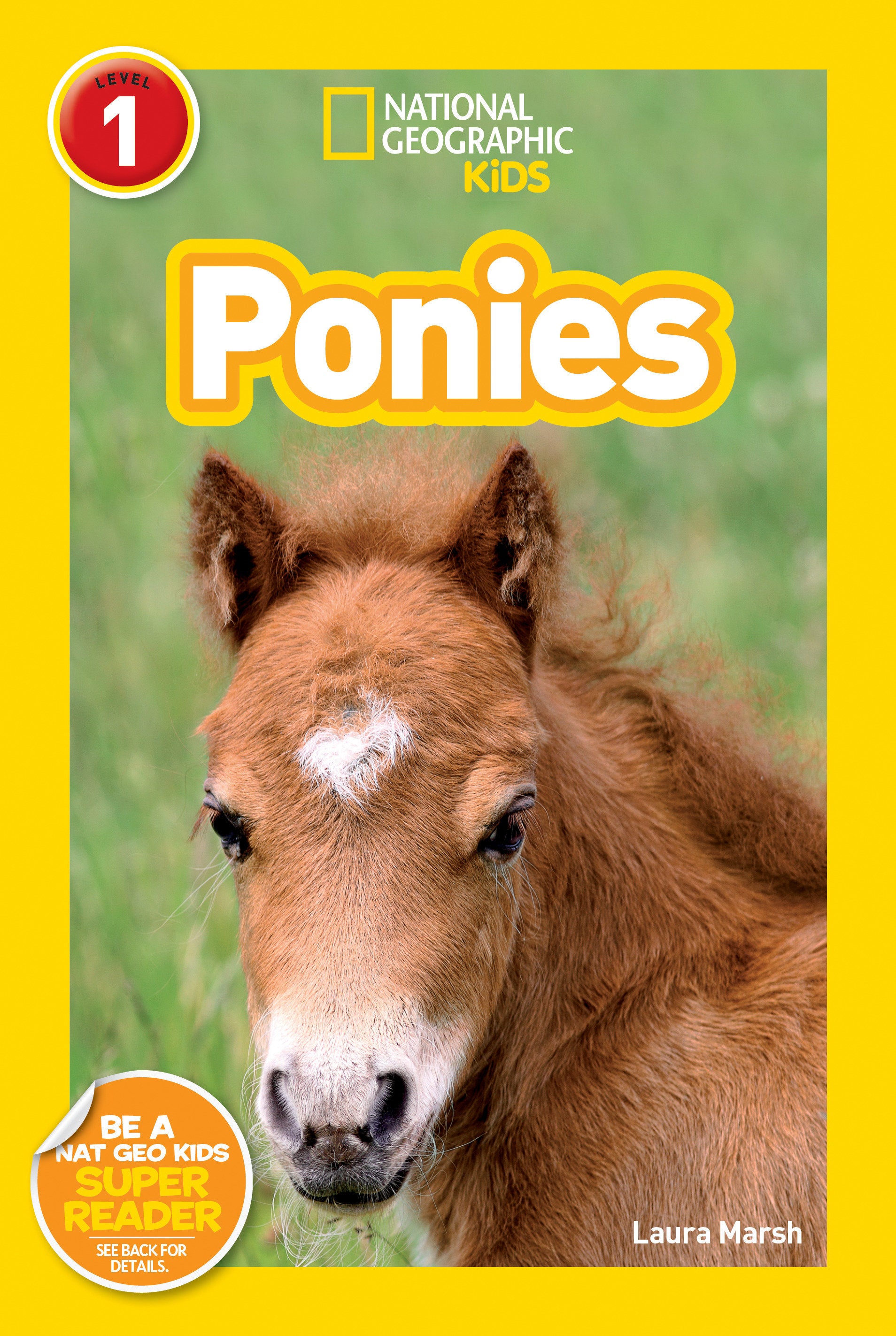 Ponies (National Geographic Kids Readers, Level 1) (National Geographic Kids Readers)