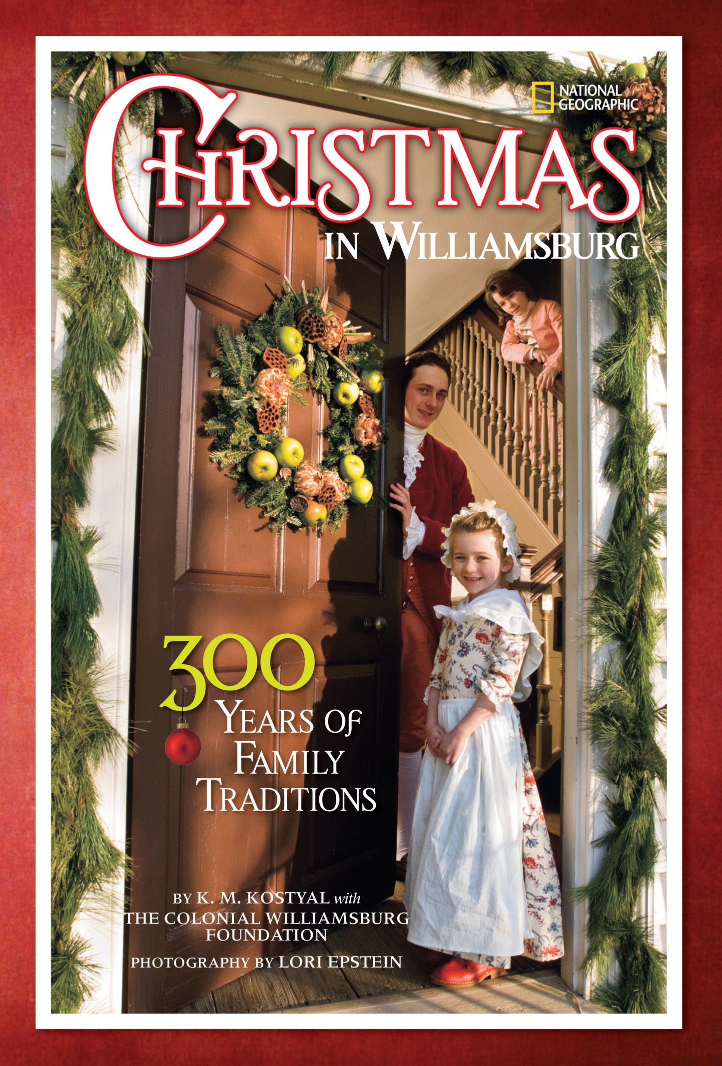 Christmas in Williamsburg - 300 Years of Family Traditions