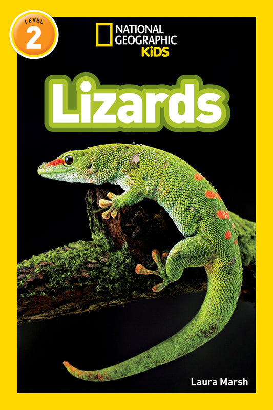 Lizards (National Geographic Kids Readers, Level 2) (National Geographic Kids Readers)