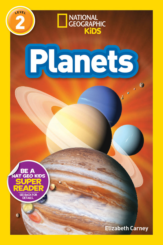 Planets (National Geographic Kids Readers, Level 2) (National Geographic Kids Readers)