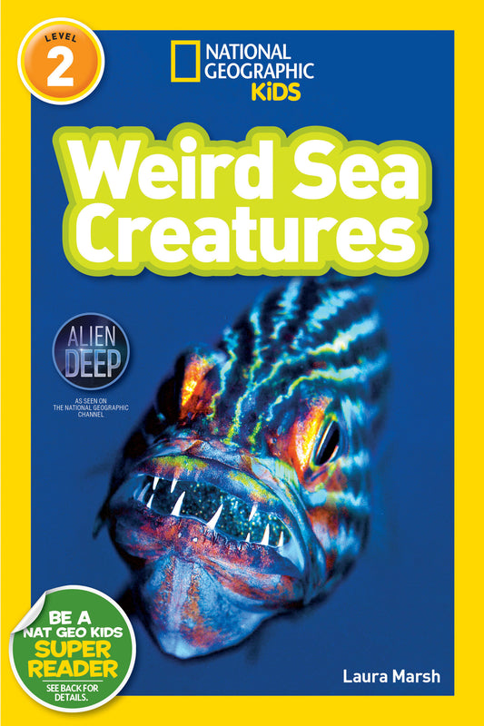 Weird Sea Creatures (National Geographic Kids Readers, Level 2) (National Geographic Kids Readers)