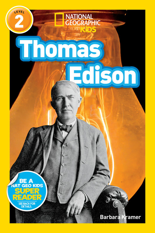 Thomas Edison (National Geographic Kids Readers, Level 2) (National Geographic Kids Readers)