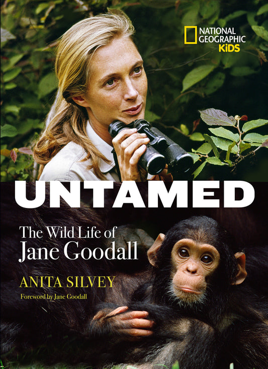 Untamed - The Wild Life of Jane Goodall (NGK The Wild Life)