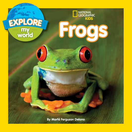 Explore My World: Frogs (Explore My World)