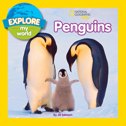 Explore My World: Penguins (Explore My World)