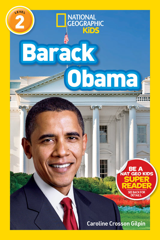 Barack Obama (National Geographic Kids Readers, Level 2) (National Geographic Kids Readers)