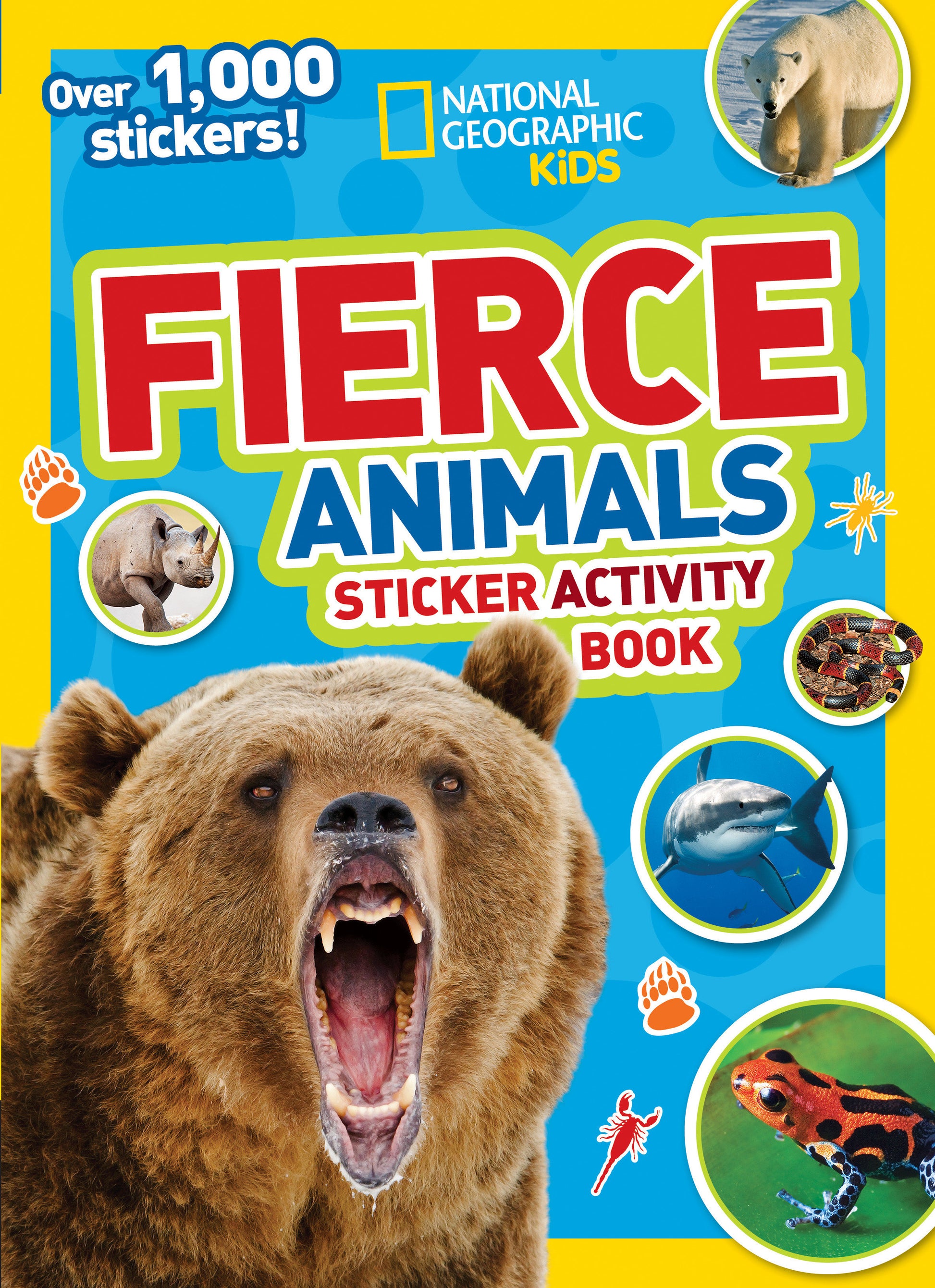 National Geographic Kids Fierce Animals Sticker Activity Book - Over 1,000 Stickers! (NGK Sticker Activity Books)