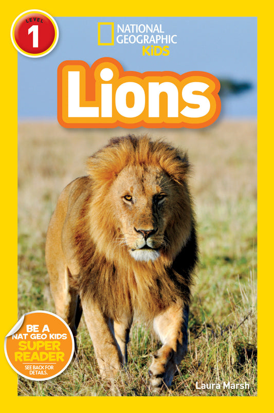 Lions (National Geographic Kids Readers, Level 1) (National Geographic Kids Readers)