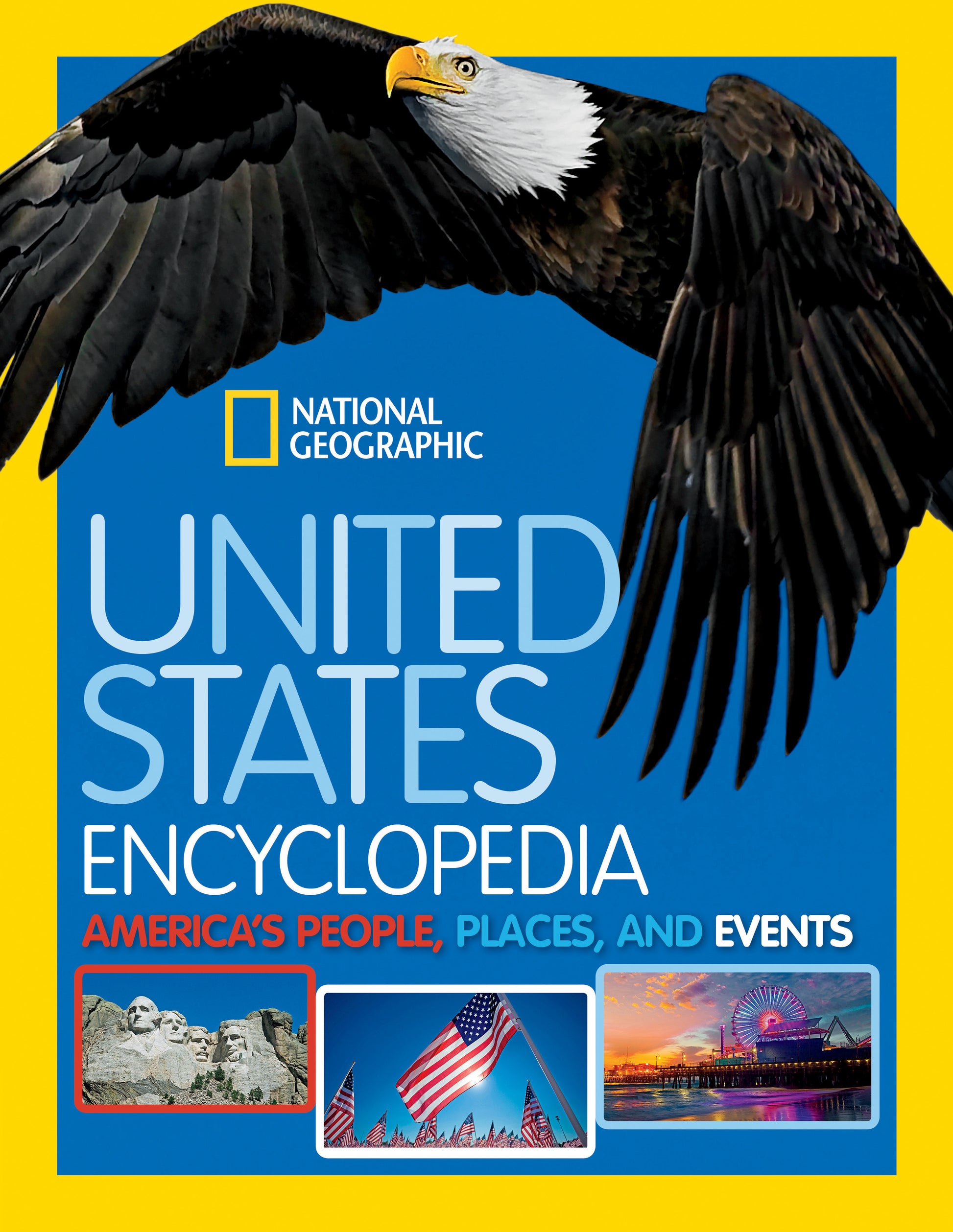 National Geographic Kids United States Encyclopedia - America's People, Places, and Events (NGK Encyclopedias)