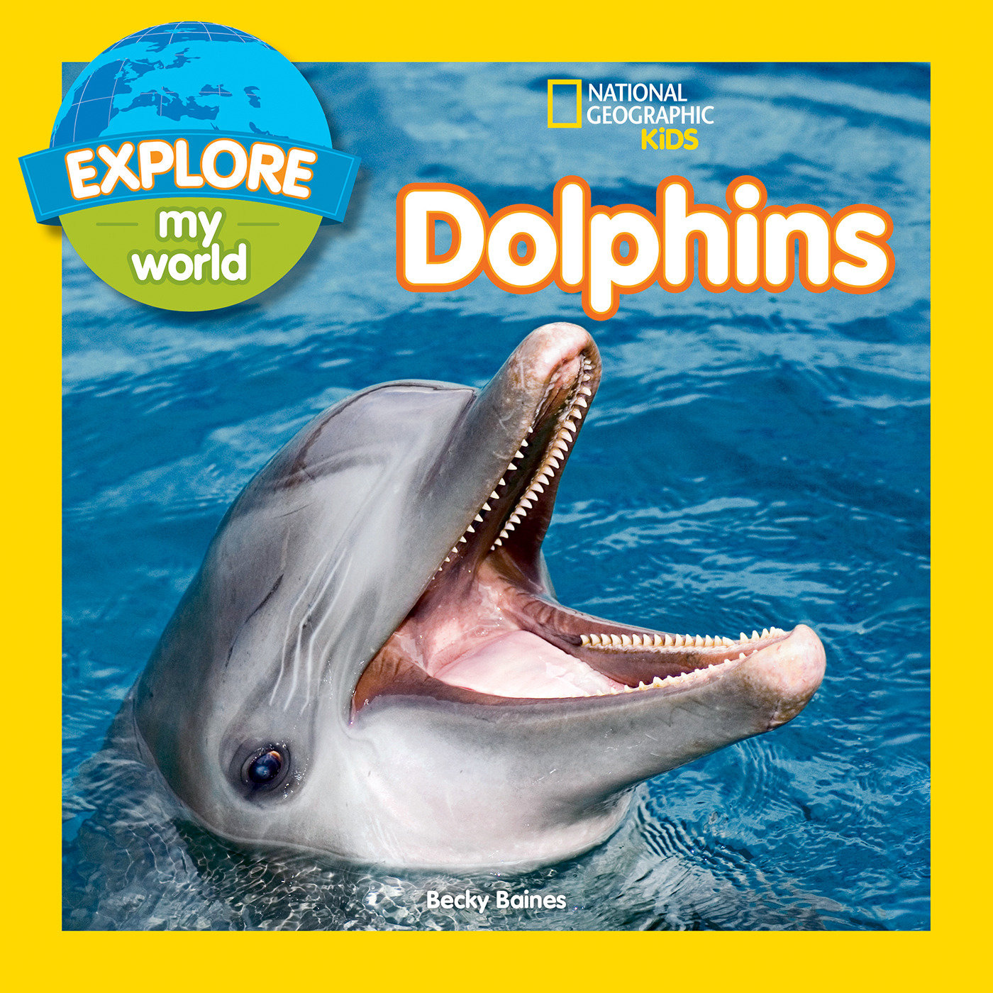 Explore My World: Dolphins (Explore My World)