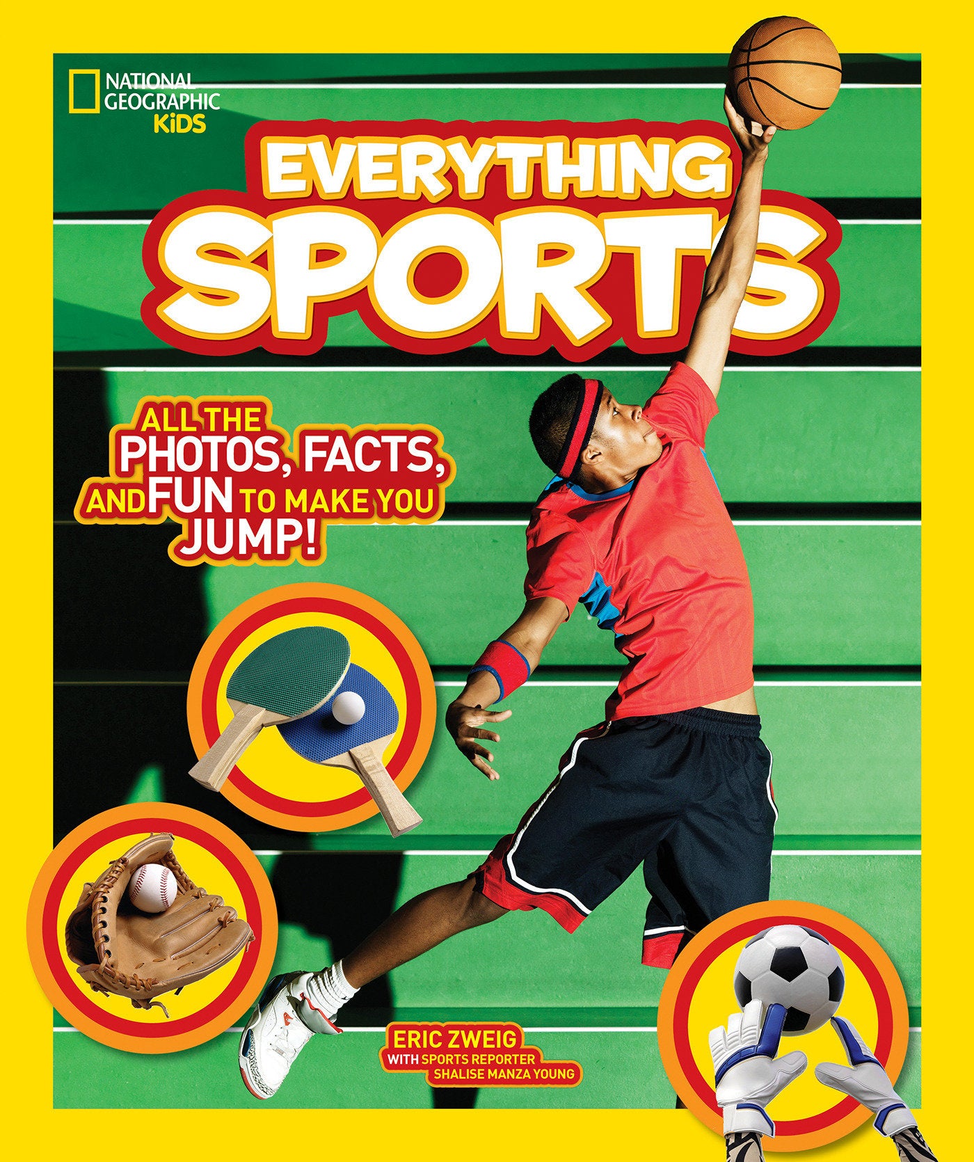 National Geographic Kids Everything Sports - All the Photos, Facts, and Fun to Make You Jump! (National Geographic Kids Everything)