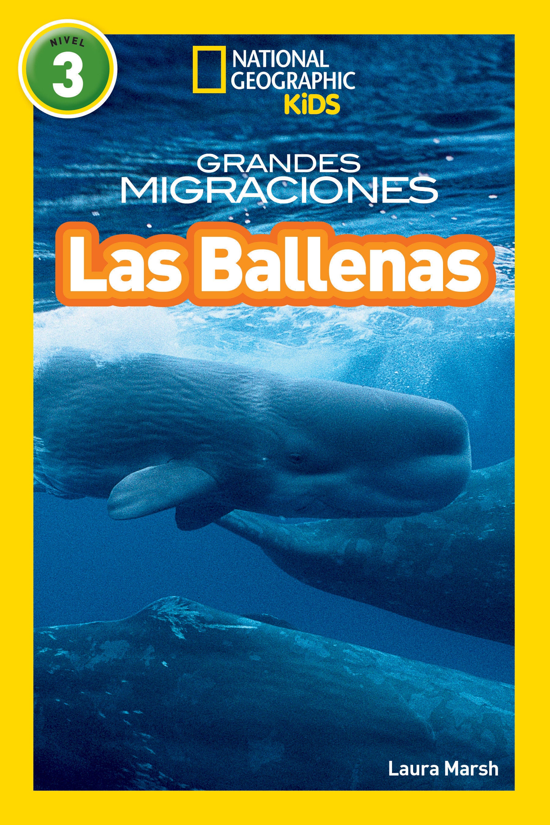 National Geographic Readers: Grandes Migraciones: Las Ballenas (Great Migrations: Whales) (Readers)