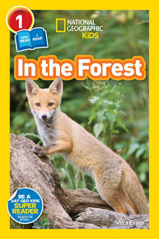 In the Forest (National Geographic Kids Readers, Level 1/Co-Reader) (National Geographic Kids Readers)