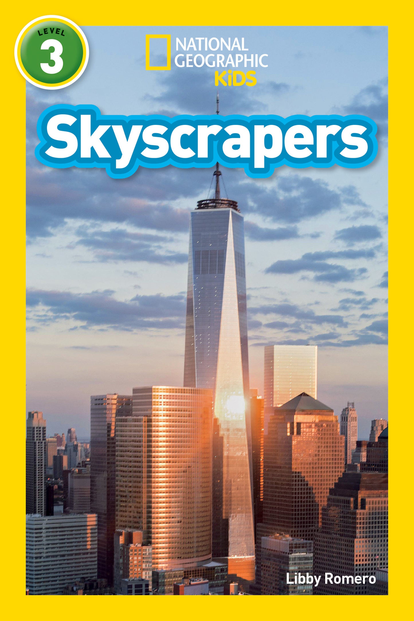 Skyscrapers (National Geographic Kids Readers, Level 3) (National Geographic Kids Readers)