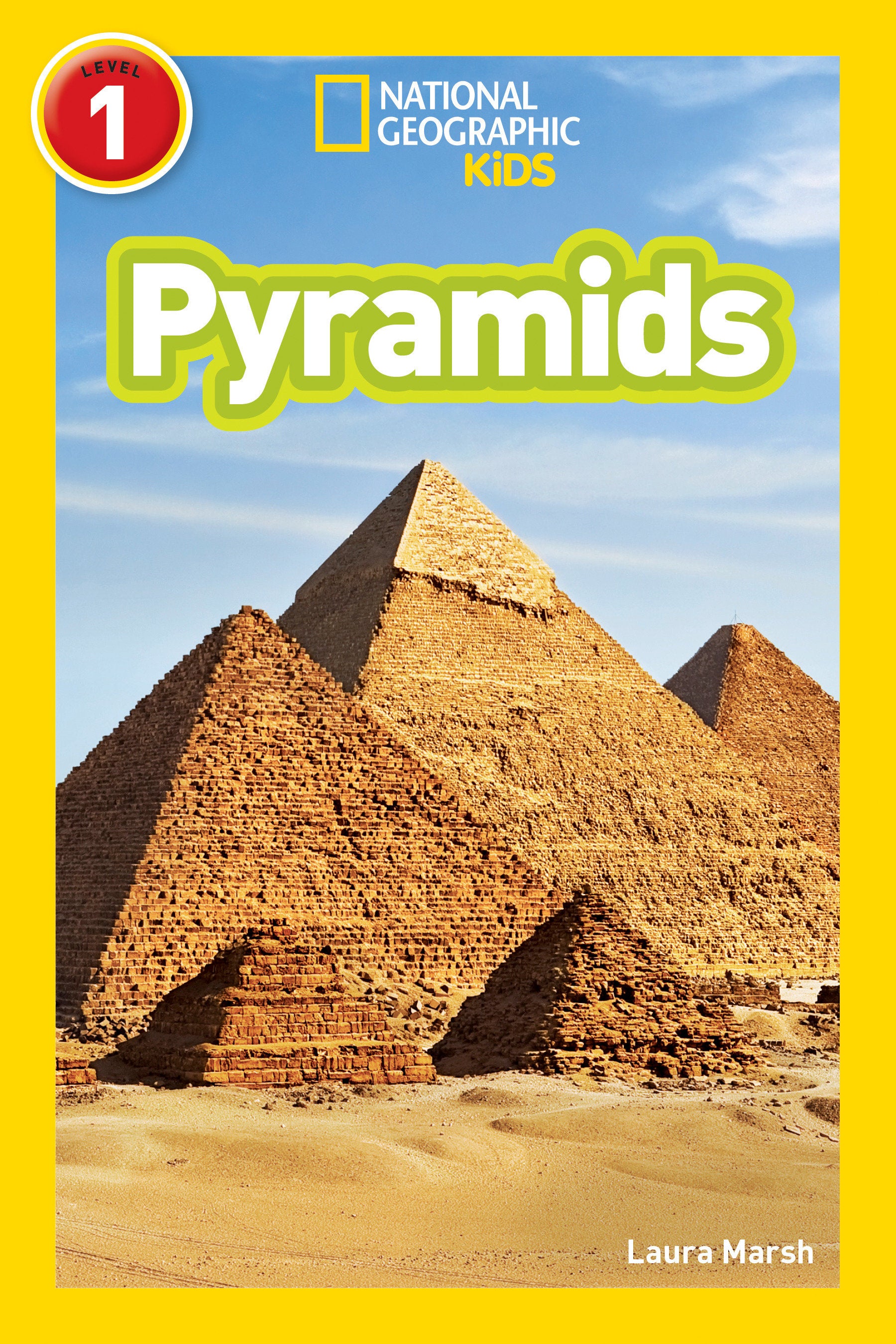 Pyramids (National Geographic Kids Readers, Level 1) (National Geographic Kids Readers)