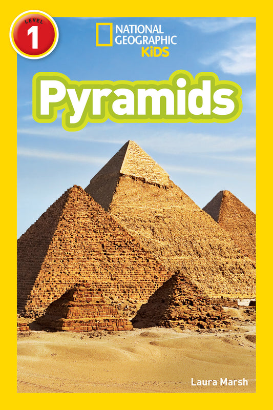Pyramids (National Geographic Kids Readers, Level 1) (National Geographic Kids Readers)