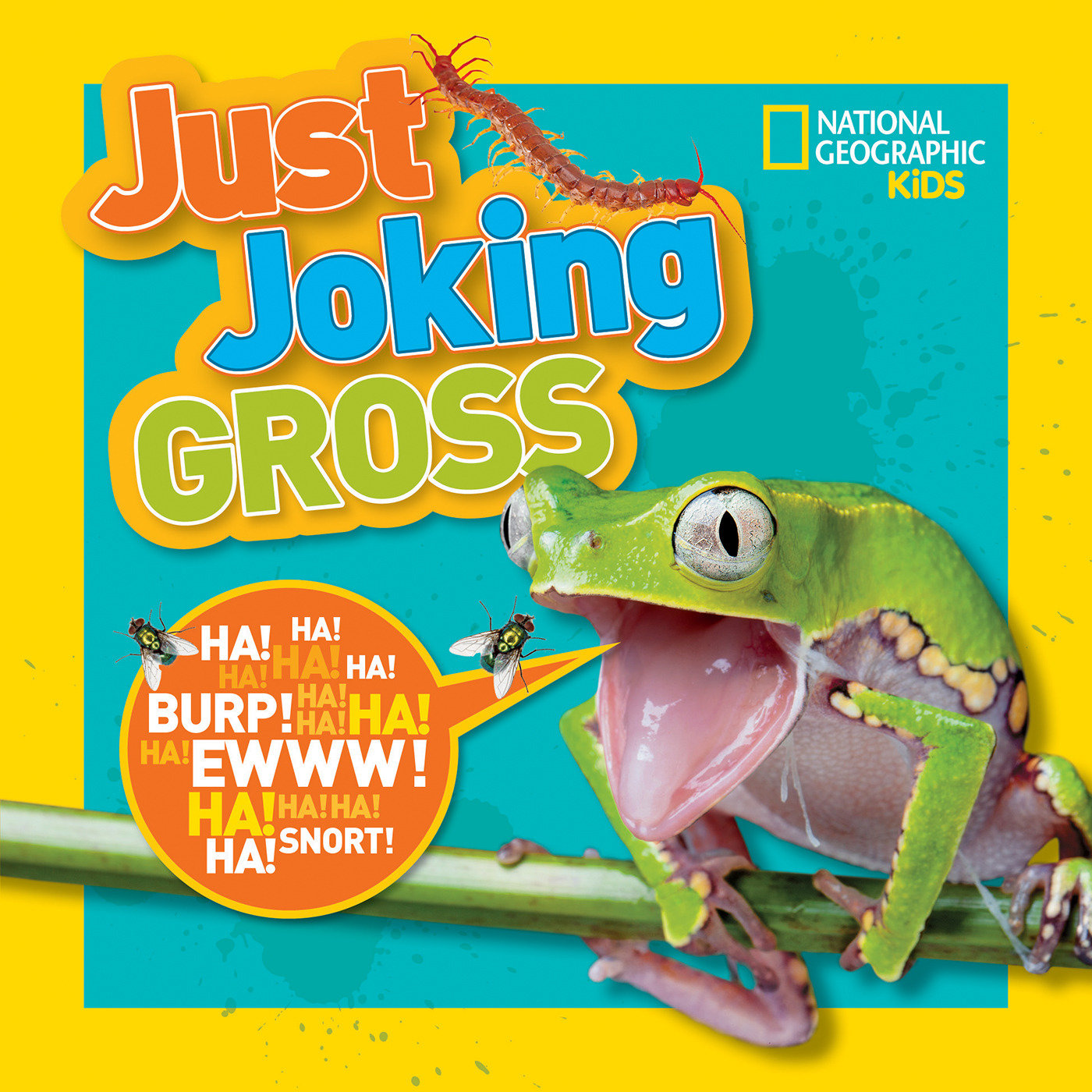 National Geographic Kids Just Joking Gross - Yucky Jokes, Icky Riddles, Delightfully Disgusting Puns, and More! (Just Joking)