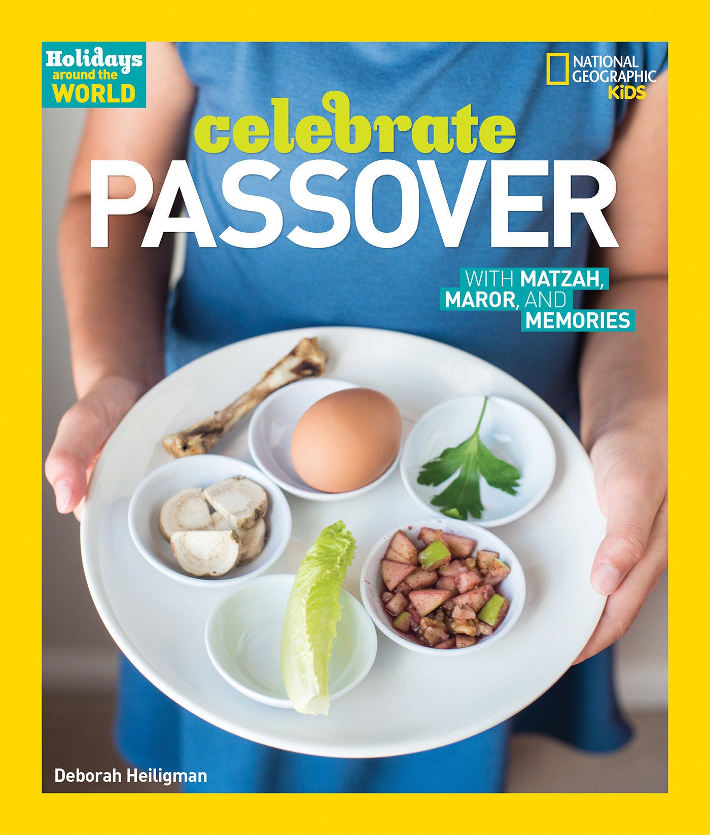 Holidays Around the World: Celebrate Passover - With Matzah, Maror, and Memories (Holidays Around the World)