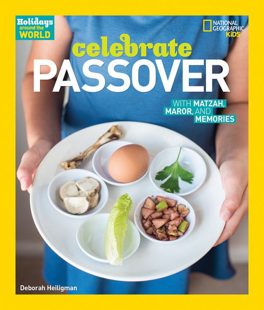Holidays Around the World: Celebrate Passover - With Matzah, Maror, and Memories (Holidays Around the World)