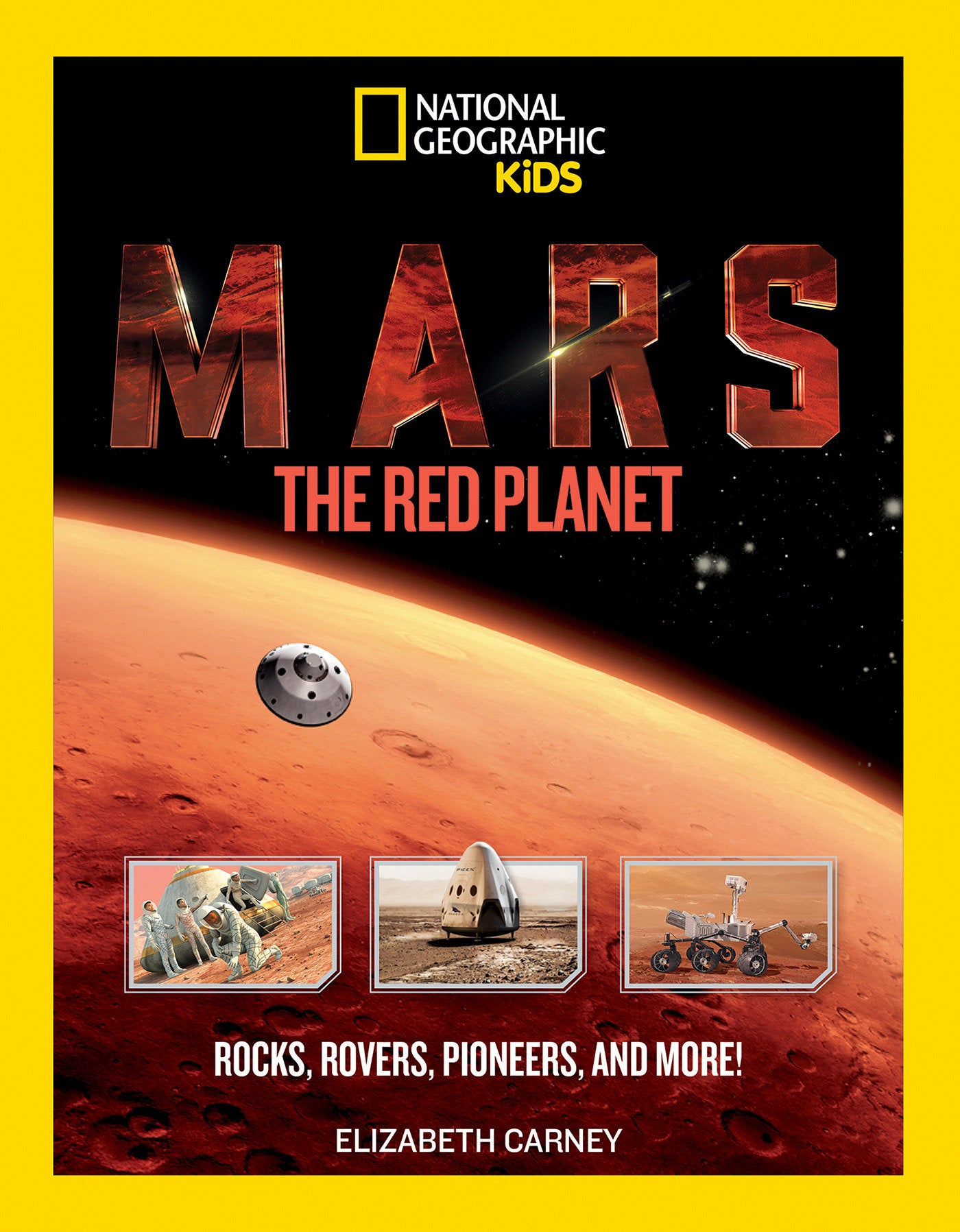 Mars: The Red Planet - Rocks, Rovers, Pioneers, and More!