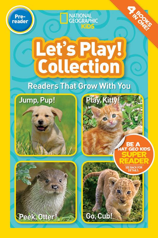 Let's Play! Collection (National Geographic Kids Readers, Pre-Reader) (National Geographic Kids Readers)