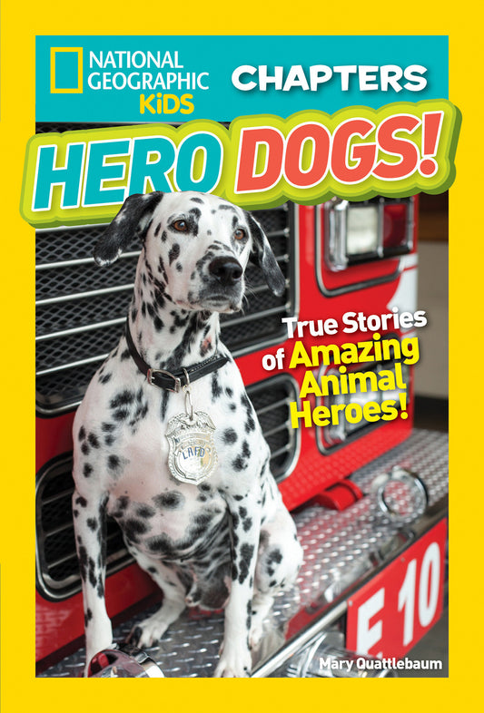 National Geographic Kids Chapters: Hero Dogs! (NGK Chapters)