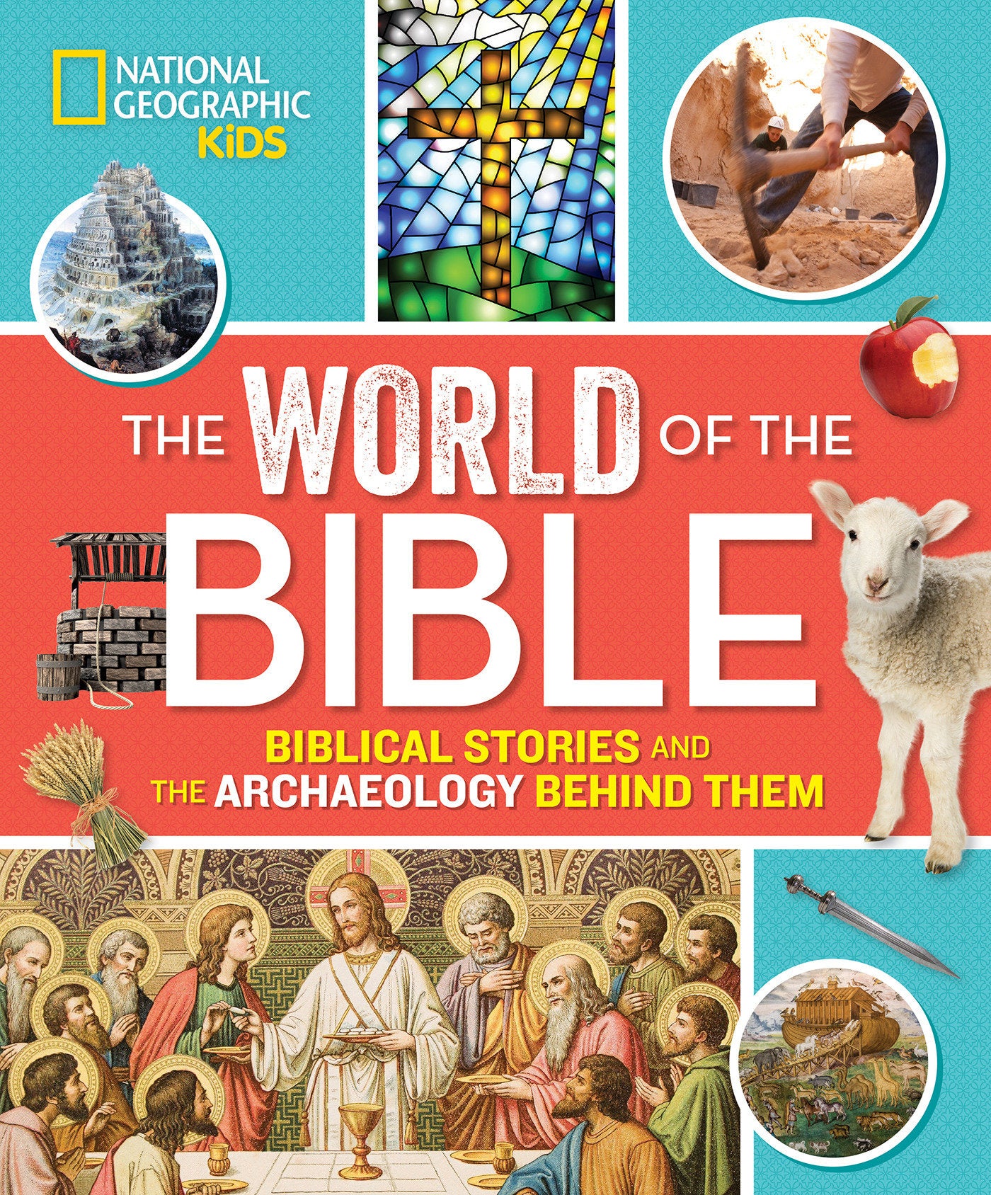 The World of the Bible - Biblical Stories and the Archaeology Behind Them