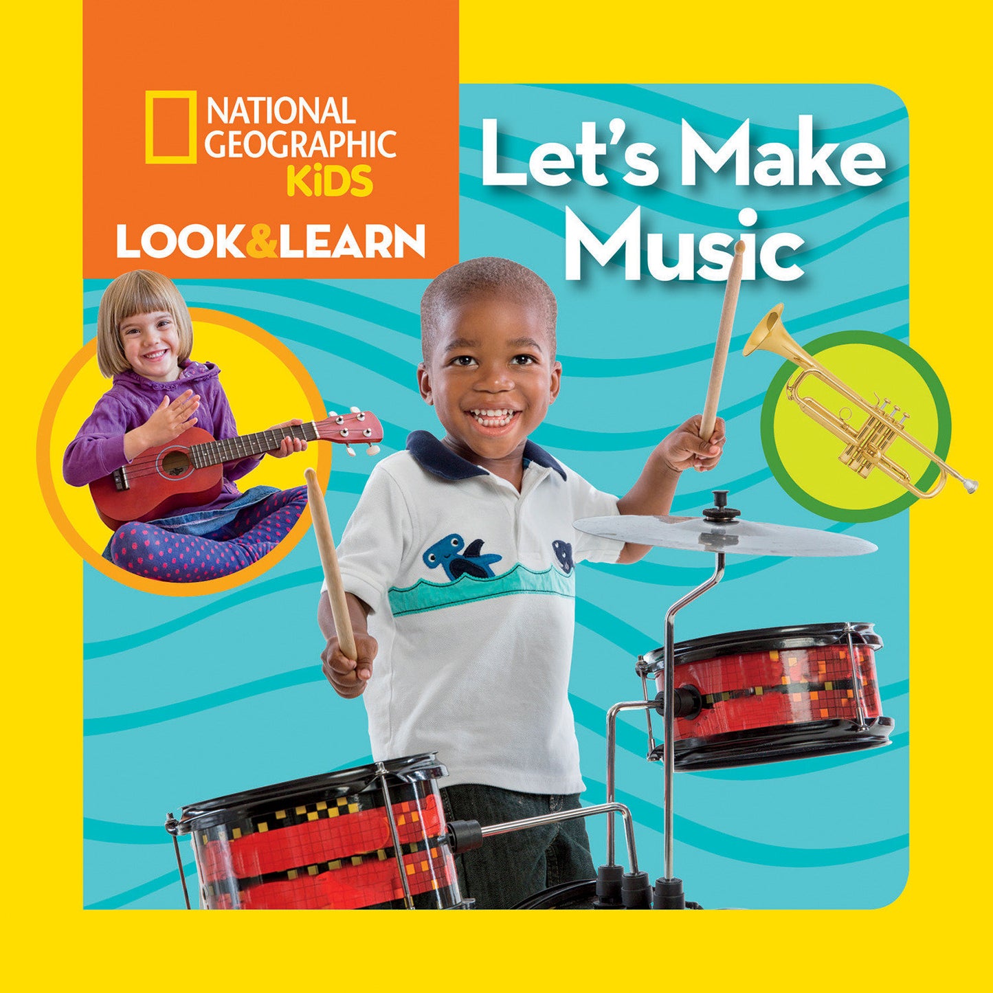 National Geographic Kids Look & Learn: Let's Make Music (Look & Learn)