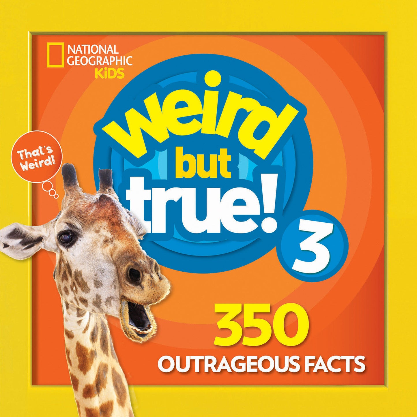 Weird But True 3: Expanded Edition (Weird But True!)