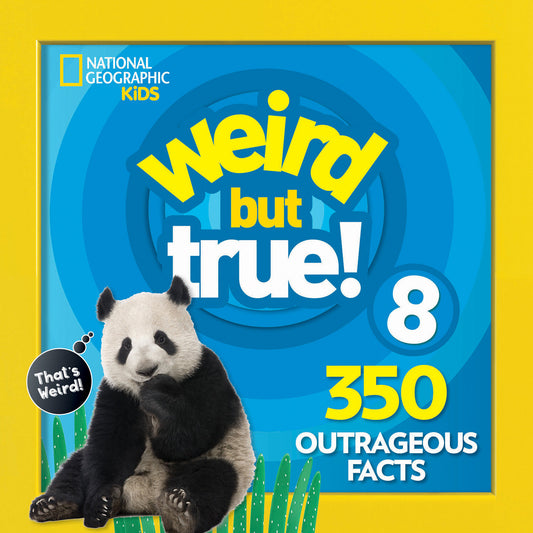 Weird But True 8: Expanded Edition (Weird But True!)