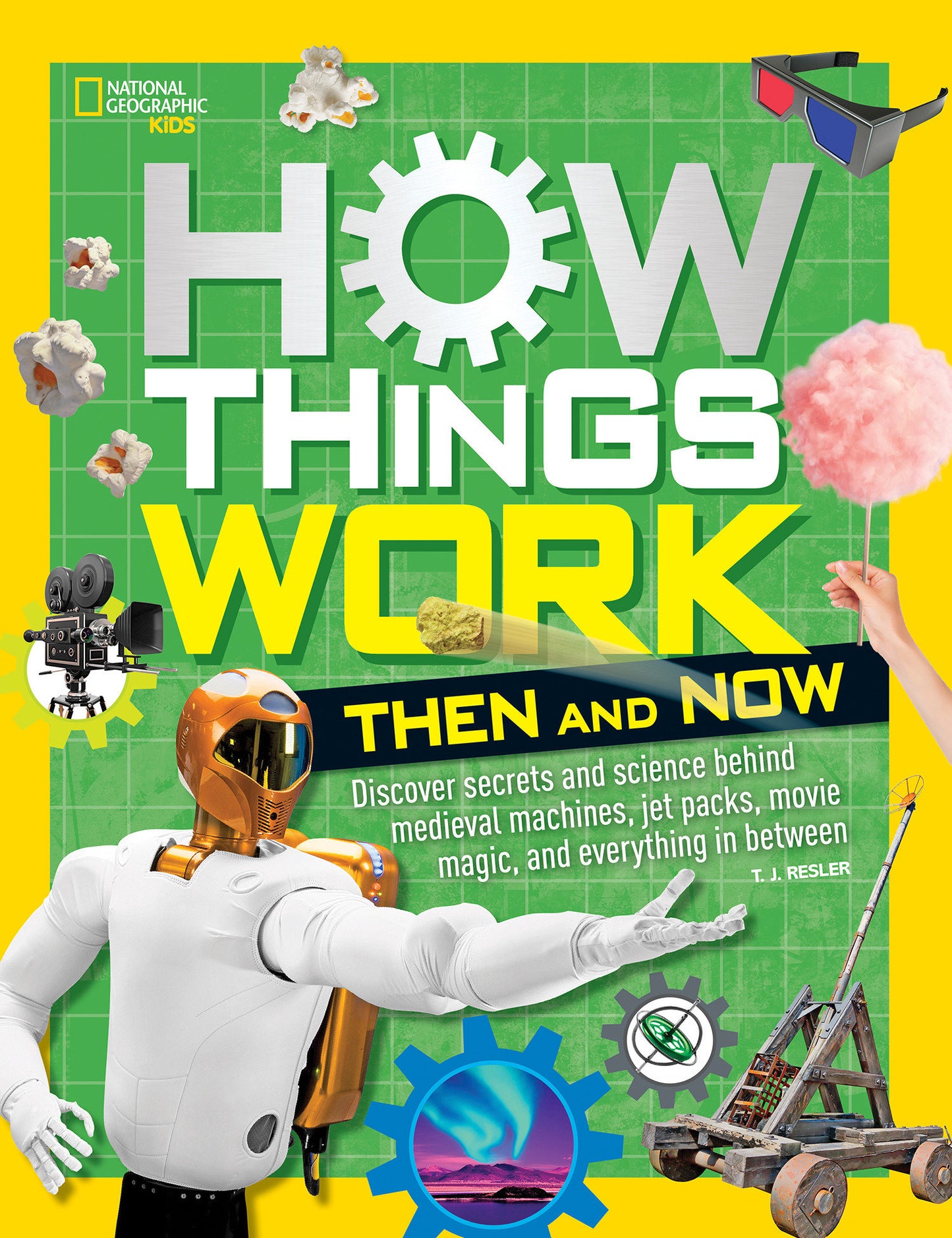 How Things Work: Then and Now (NGK How Things Work)