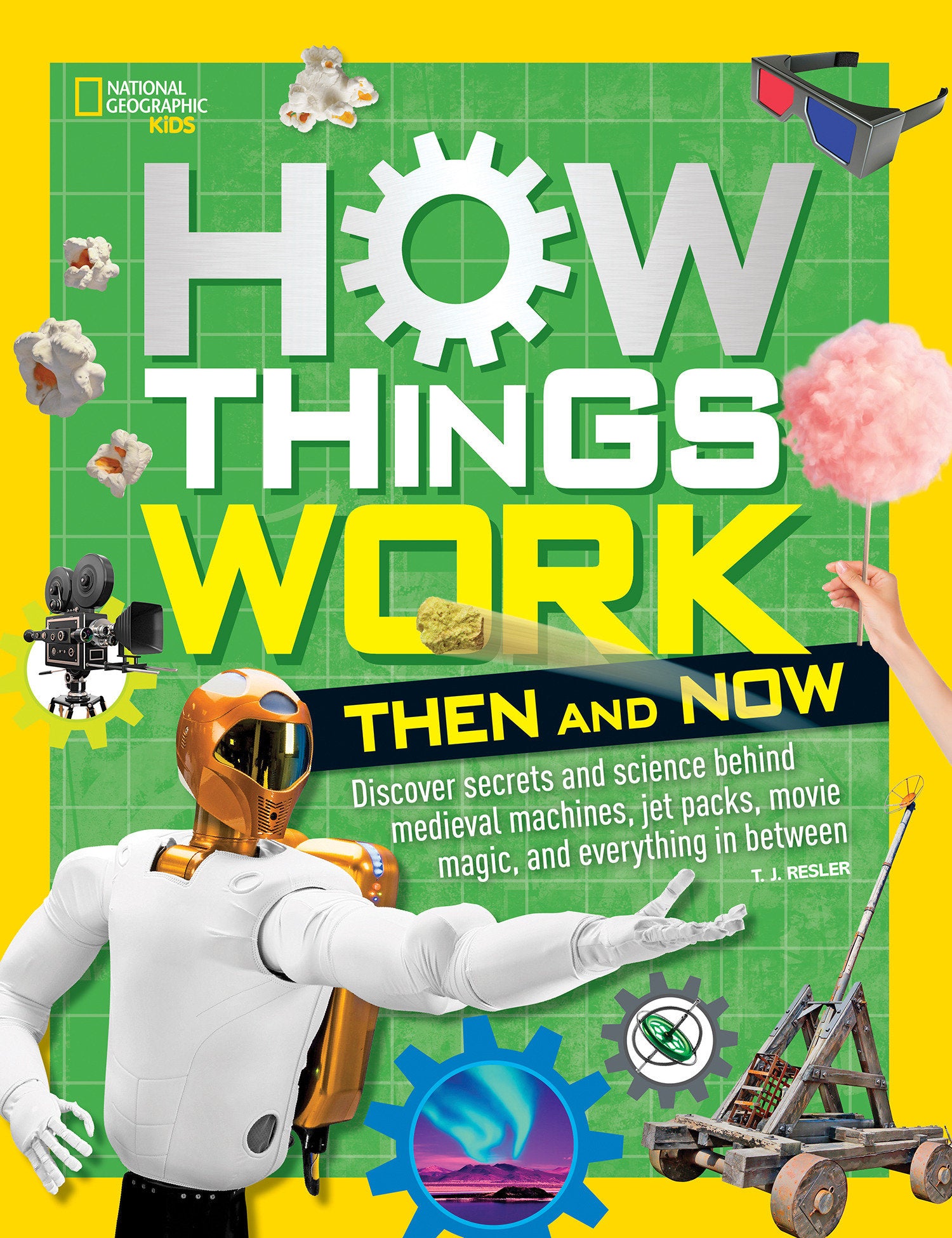 How Things Work: Then and Now (NGK How Things Work)