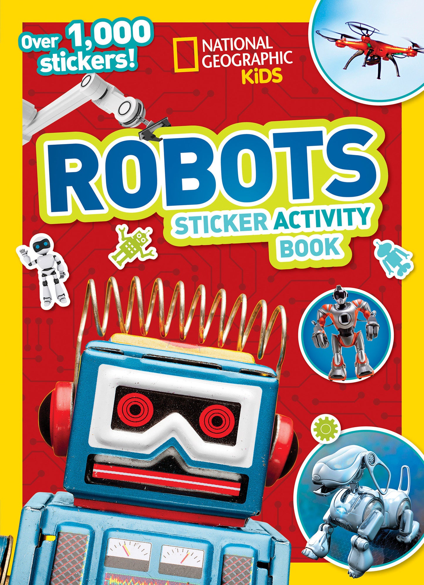 National Geographic Kids Robots Sticker Activity Book (NGK Sticker Activity Books)