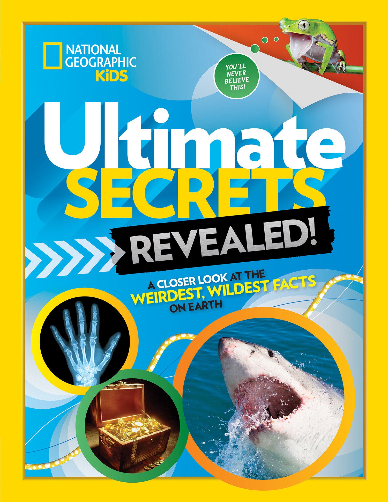 Ultimate Secrets Revealed - A Closer look at the Weirdest, Wildest Facts on Earth