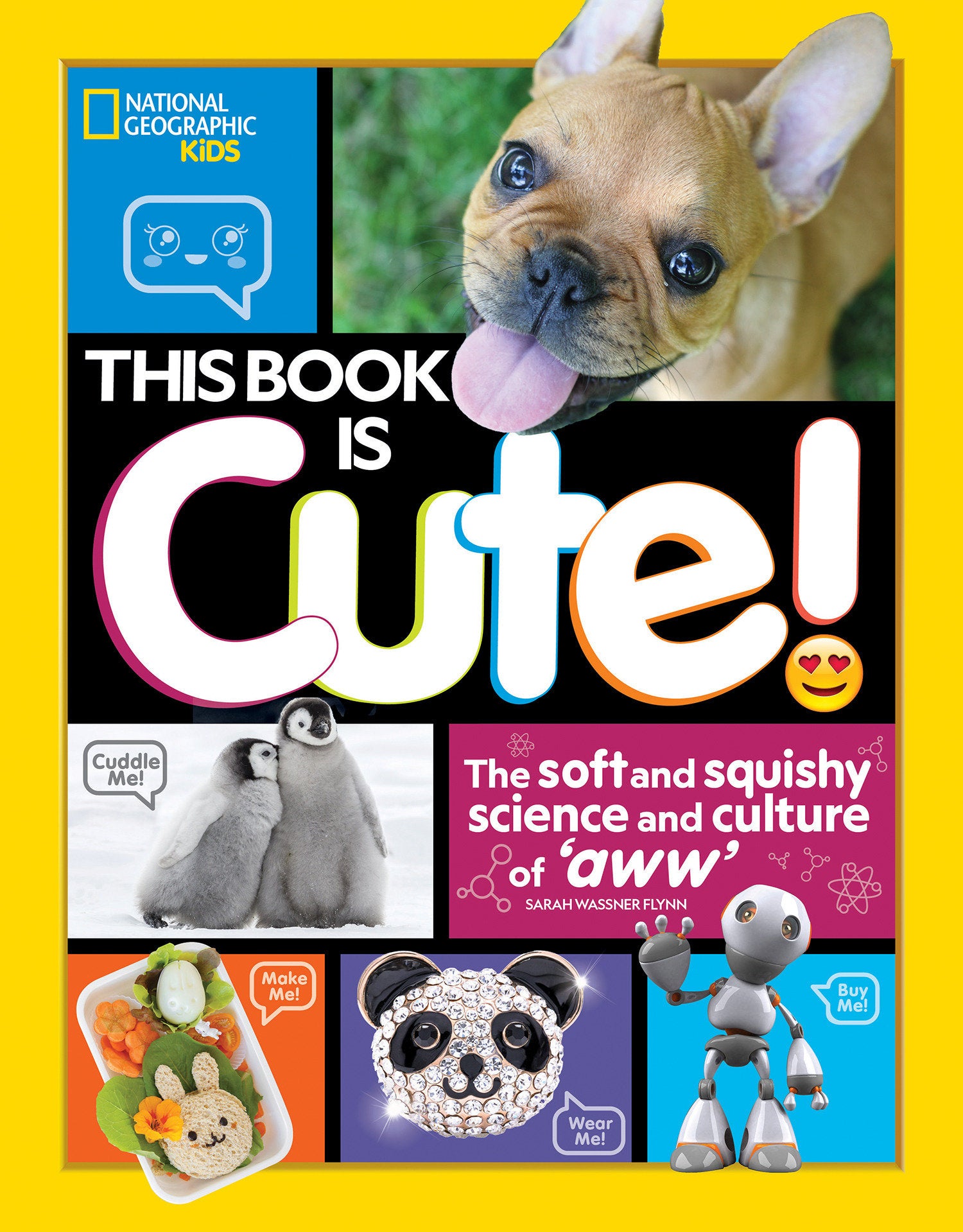 This Book is Cute - The Soft and Squishy Science and Culture of Aww