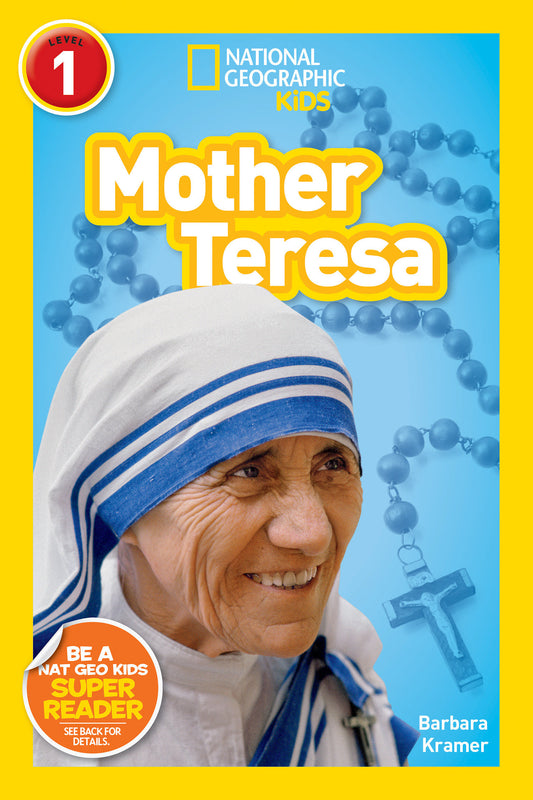 Mother Teresa (National Geographic Kids Readers, Level 1) (National Geographic Kids Readers)