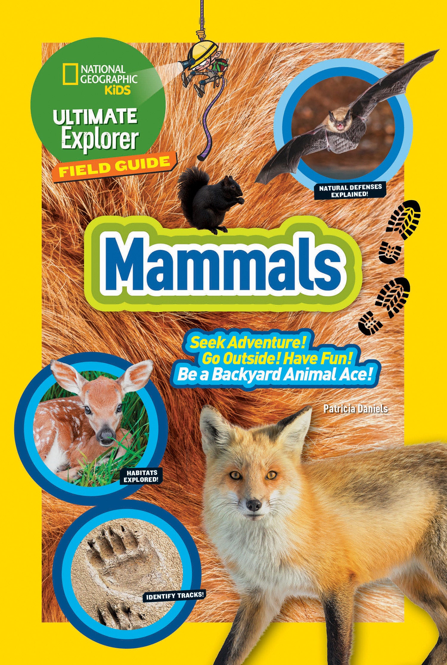 Ultimate Explorer Field Guide: Mammals (NGK Ultimate Explorer Field Gu ...