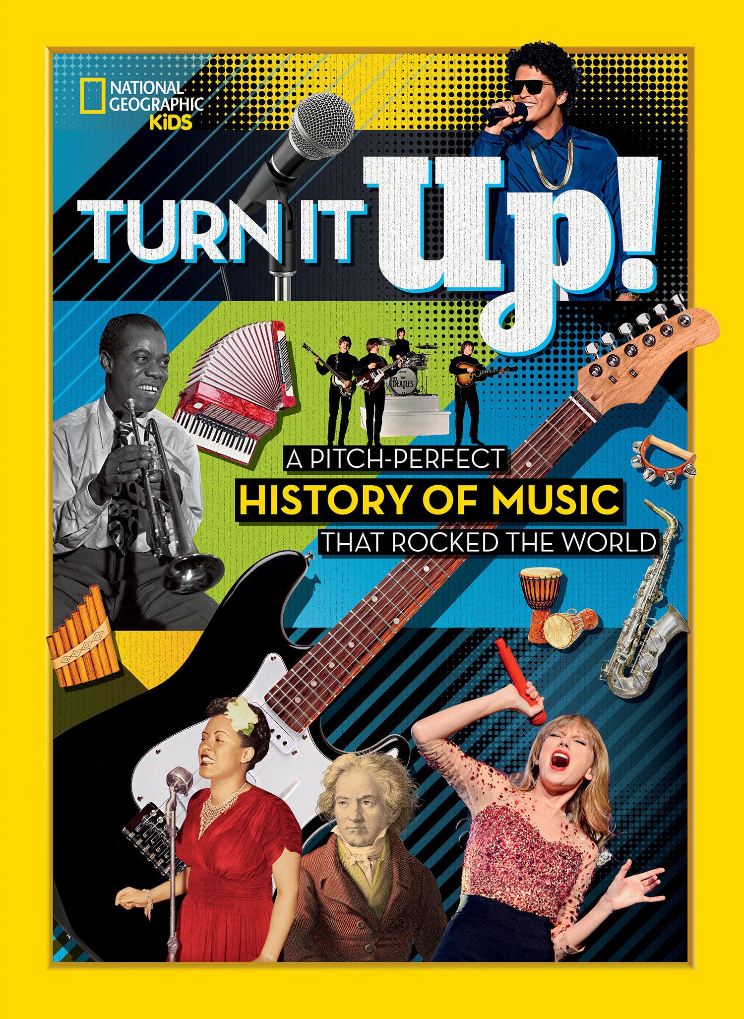 Turn It Up! - A pitch-perfect history of music that rocked the world