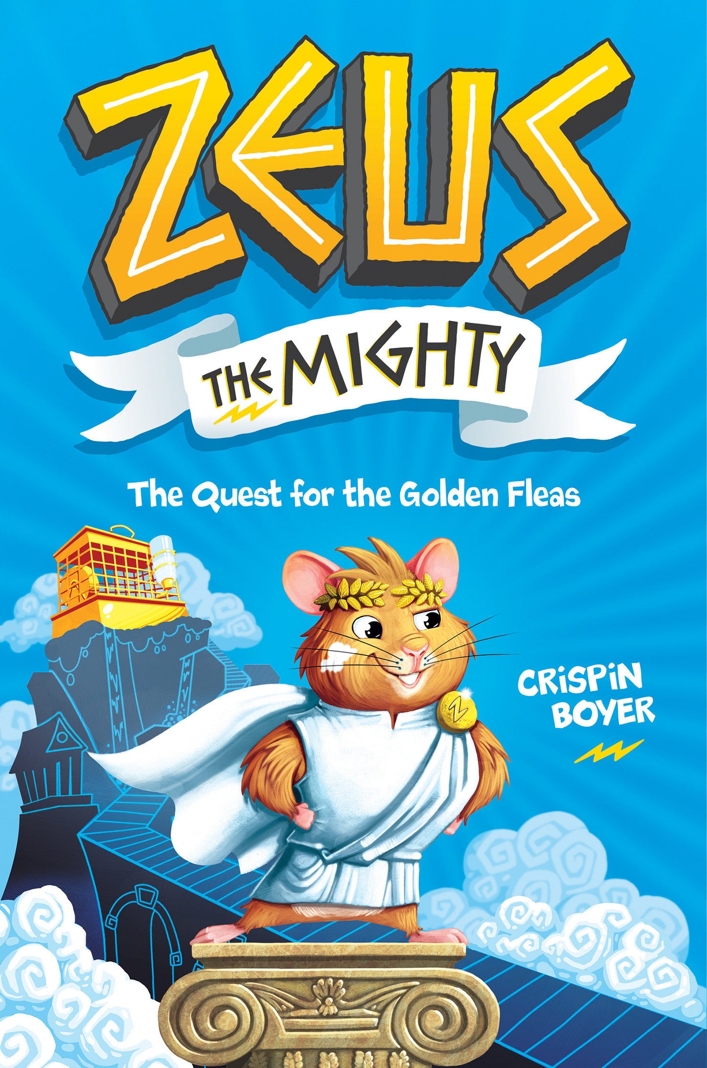 Zeus the Mighty: The Quest for the Golden Fleas (Book 1) (Zeus the Mighty) (Book:1)