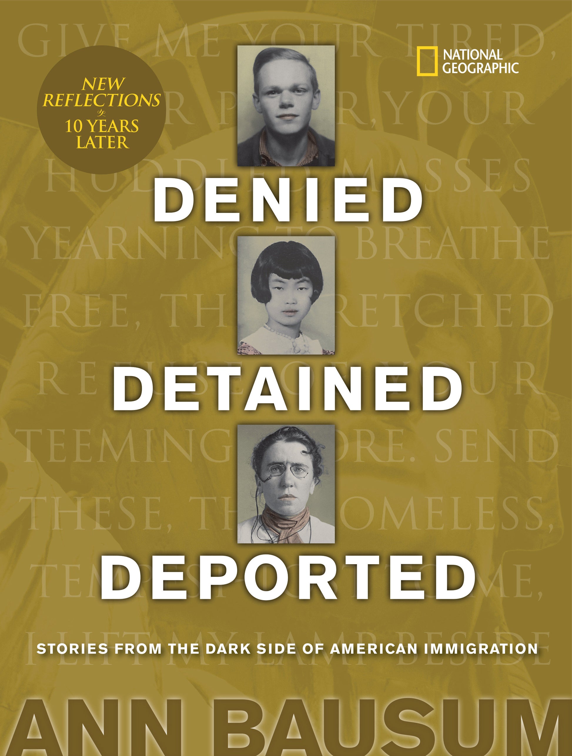 Denied, Detained, Deported (Updated) - Stories from the Dark Side of American Immigration
