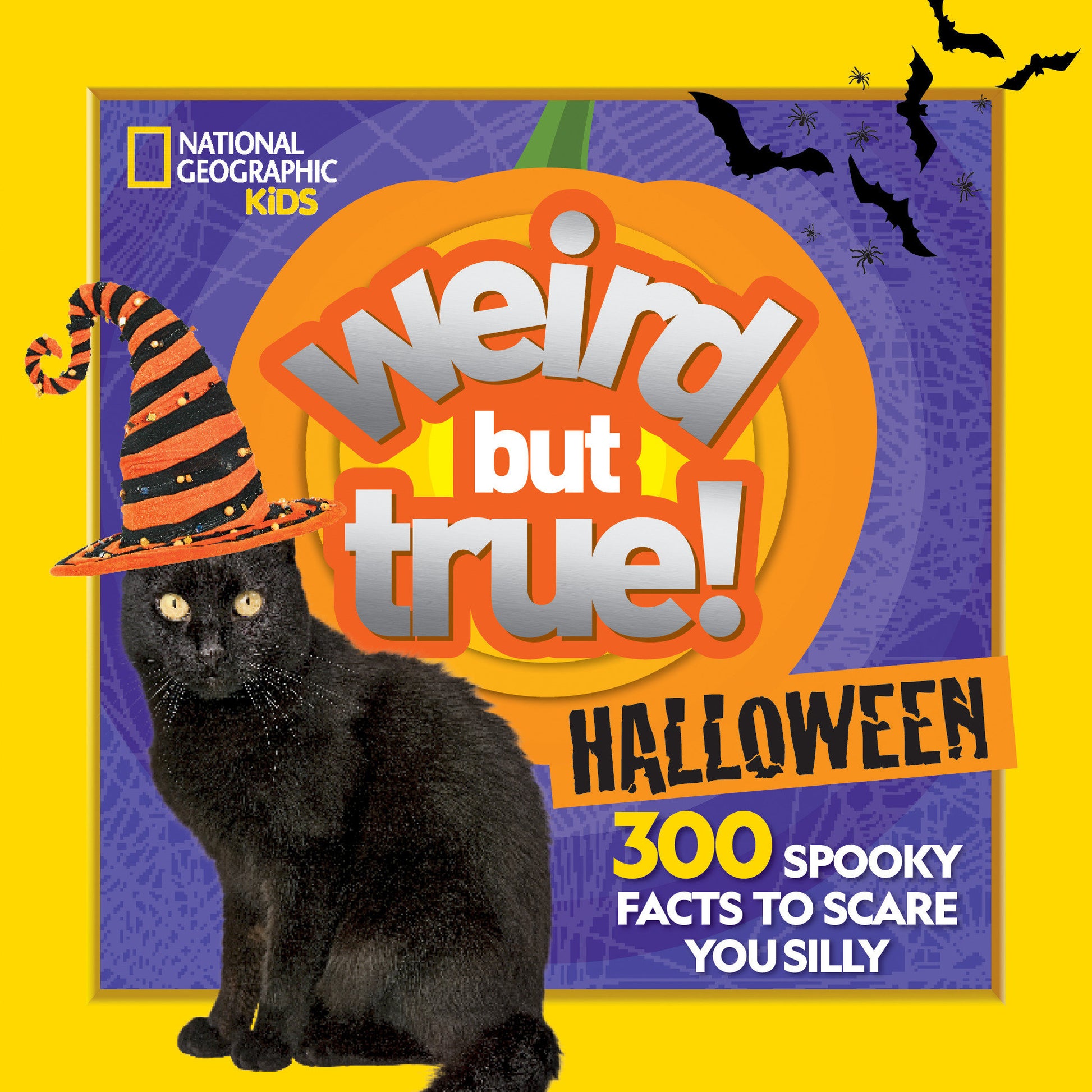 Weird But True! Halloween - 300 Spooky Facts to Scare You Silly (Weird But True!)