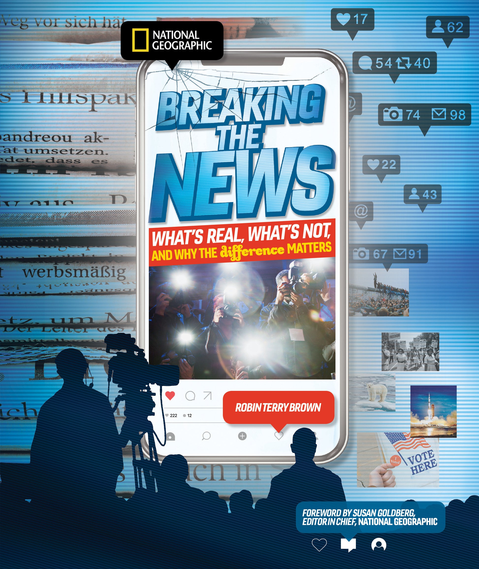 Breaking the News - What's Real, What's Not, and Why the Difference Matters